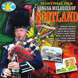 Imagen de portada para Traditional Folk Songs & Melodies of Scotland