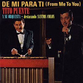 Cover image for De Mí para Ti