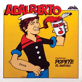 Cover image for Adalberto Featuring Popeye El Marino