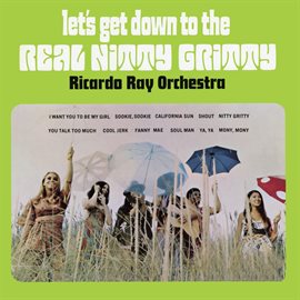 Cover image for Let's Get Down To The Real Nitty Gritty