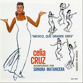 Cover image for México, Que Grande Eres
