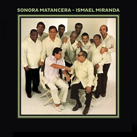 Cover image for Sonora Matancera / Ismael Miranda