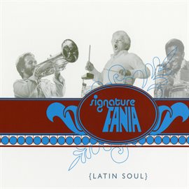 Cover image for Fania Signature Vol. II: Latin Soul