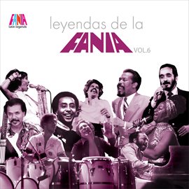 Cover image for Leyendas de la Fania Vol. 6