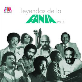Cover image for Leyendas De La Fania, Vol. 8