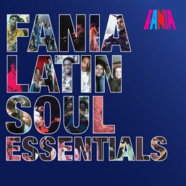 Imagen de portada para Fania Latin Soul Essentials