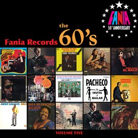 Cover image for Fania Records: The 60's, Vol. Five