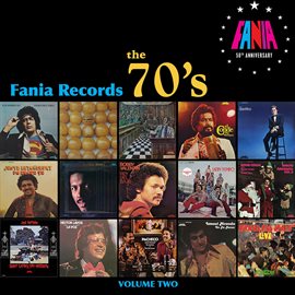 Cover image for Fania Records: The 70's, Vol. Two