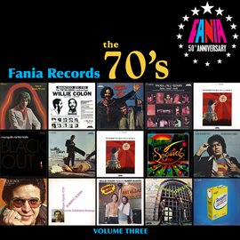 Cover image for Fania Records: The 70's, Vol. Three