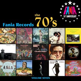 Cover image for Fania Records: The 70's, Vol. Seven