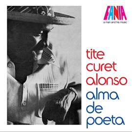 Cover image for A Man And His Music: Alma De Poeta
