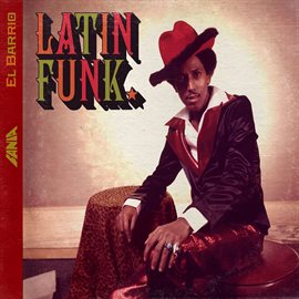 Imagen de portada para El Barrio: Latin Funk