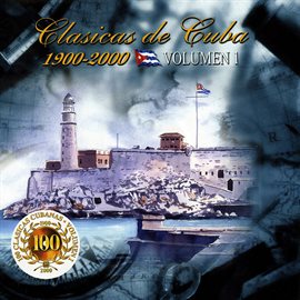 Cover image for 100 Clásicas Cubanas 1900-2000: Vol. 1