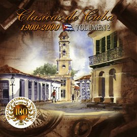 Cover image for 100 Clásicas Cubanas 1900-2000: Vol. 2
