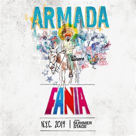 Cover image for Armada Fania: N.Y.C. 2014 At Summerstage