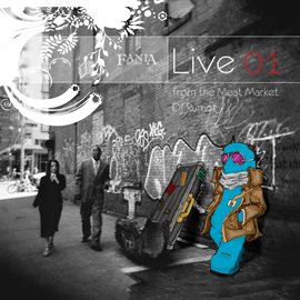 Imagen de portada para Fania Live 01 From The Meat Market With DJ Rumor