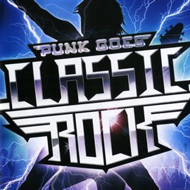 Cover image for Punk Goes Classic Rock
