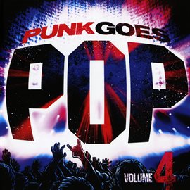 Cover image for Punk Goes Pop, Vol. 4