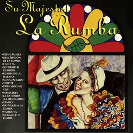 Cover image for Su Majestad La Rumba