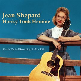 Cover image for Honky Tonk Heroine: Classic Capitol Recordings 1952-1964