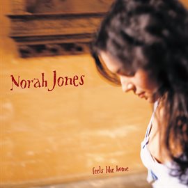 Cover image for Feels Like Home (Deluxe Edition)