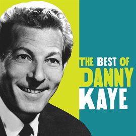 Imagen de portada para The Best Of Danny Kaye