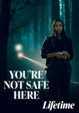 Cover image for You're Not Safe Here