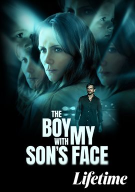 The Boy With My Son's Face