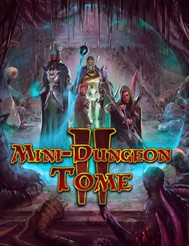 Cover image for Mini-Dungeon Tome II