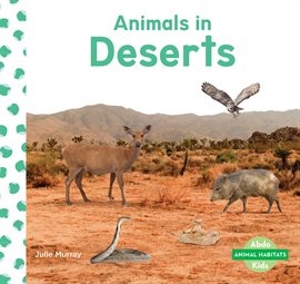 Cover image for Animals in Deserts