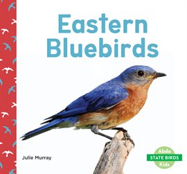 Cover image for Eastern Bluebirds