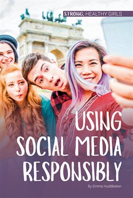 Imagen de portada para Using Social Media Responsibly
