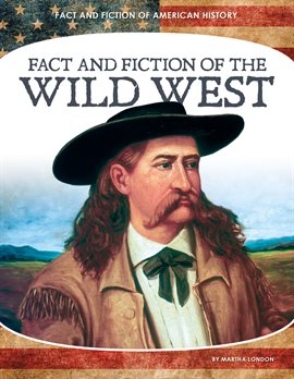 Cover image for Fact and Fiction of the Wild West