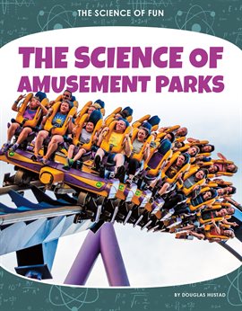 Cover image for The Science of Amusement Parks