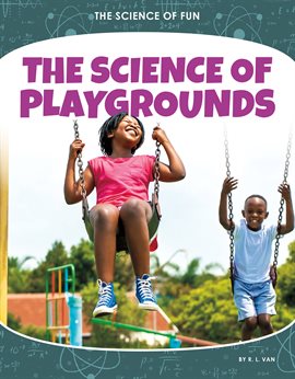 Cover image for The Science of Playgrounds