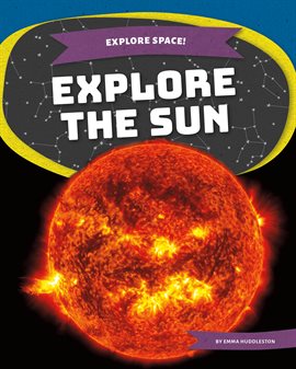 Cover image for Explore the Sun