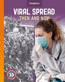 Cover image for Viral Spread: Then and Now