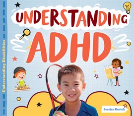 Cover image for Understanding ADHD