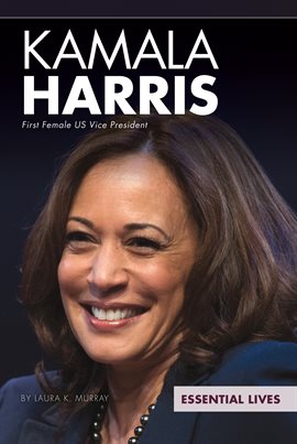 Imagen de portada para Kamala Harris: First Female US Vice President