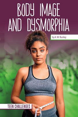 Cover image for Body Image and Dysmorphia