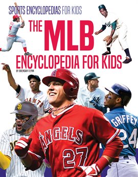 Cover image for The MLB Encyclopedia for Kids