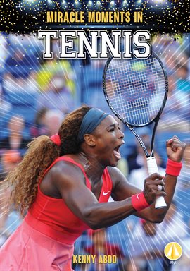 Cover image for Miracle Moments in Tennis