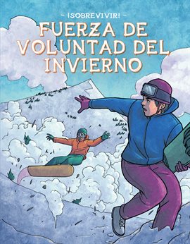 Cover image for Survive!: Fuerza de voluntad del invierno