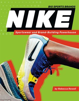 Imagen de portada para Nike: Sportswear and Brand-Building Powerhouse