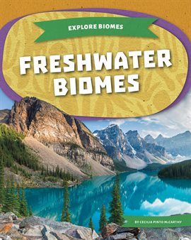 Imagen de portada para Freshwater Biomes