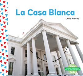 Cover image for La Casa Blanca