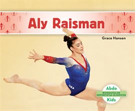 Cover image for Aly Raisman