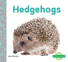 Cover image for Hedgehogs