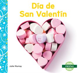 Cover image for Día de San Valentín  (Valentine's Day)
