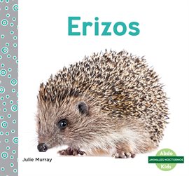 Cover image for Erizos (Hedgehogs)